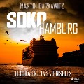 Cover-Bild zum Titel 'SoKo Hamburg: Fleetfahrt ins Jenseits (Ein Fall für Heike Stein, Band 3)' von 'Martin Barkawitz'