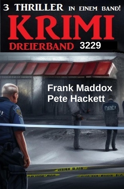 Krimi Dreierband 3229 - Frank Maddox, Pete Hackett