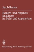 Cover-Bild zum Titel 'Betriebs- und Angebotskalkulation im Stahl- und Apparatebau' von 'Jakob Ruckes'