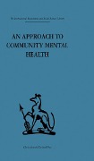 Cover-Bild zum Titel 'An Approach to Community Mental Health' von ''