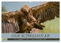 Der Schreiadler (Clanga pomarina) - Deutschands kleinster und stark gefährdeter Adler. (Wandkalender 2024 DIN A2 quer), CALVENDO Monatskalender - Arne Wünsche
