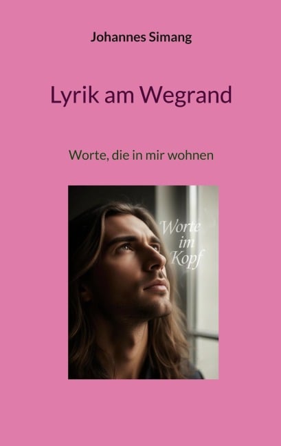 Lyrik am Wegrand - Johannes Simang