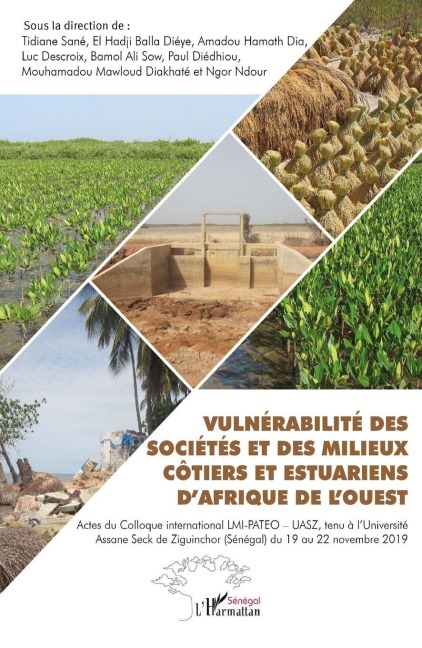 Vulnérabilité des sociétés et des milieux côtiers et estuariens d'Afrique de l'Ouest - Luc Descroix, Mouhamadou Mawloud Diakhaté, Diedhiou Paul