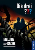 Cover-Bild zum Titel 'Die drei ??? Melodie der Rache' von 'Christoph Dittert'
