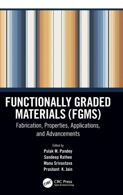 Functionally Graded Materials (FGMs) - 