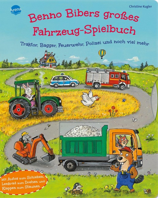 Benno Bibers großes Fahrzeug-Spielbuch. Traktor, Bagger, Feuerwehr, Polizei und noch viel mehr - Christine Kugler