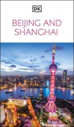 Cover-Bild zum Titel 'DK Beijing and Shanghai' von 'DK Travel'