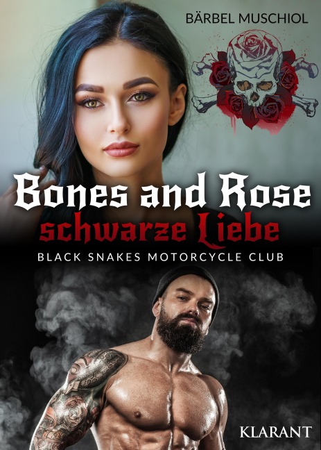 Bones and Rose - schwarze Liebe - Bärbel Muschiol