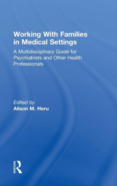 Working With Families in Medical Settings - 