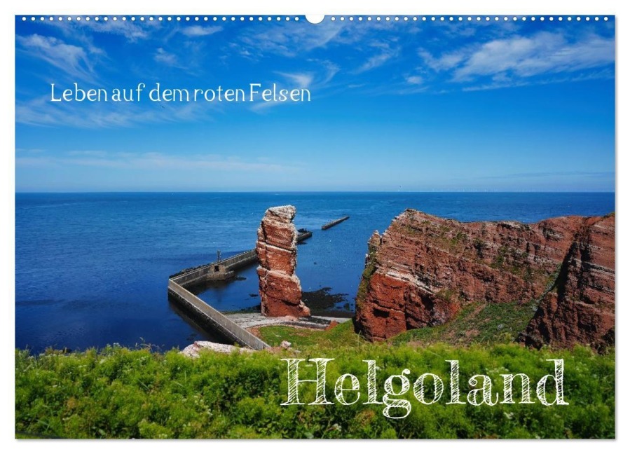 Leben auf dem roten Felsen Helgoland (Wandkalender 2027 DIN A2 quer), CALVENDO Monatskalender - Martina Fornal