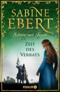 Cover-Bild zum Titel 'Schwert und Krone - Zeit des Verrats' von 'Sabine Ebert'