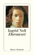 Cover-Bild zum Titel 'Ehrenwort' von 'Ingrid Noll'