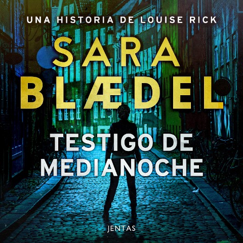 Testigo de medianoche - Sara Blædel