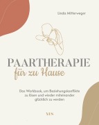 Cover-Bild zum Titel 'Paartherapie für zu Hause' von 'Linda Mitterweger'