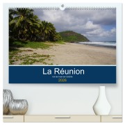 La Réunion - Auf der Insel der Gefühle (hochwertiger Premium Wandkalender 2026 DIN A2 quer), Kunstdruck in Hochglanz - Karsten Löwe