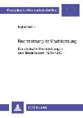 Cover-Bild zum Titel 'Rechtsetzung ist Machtsetzung' von 'Isabel Julia Gallin'