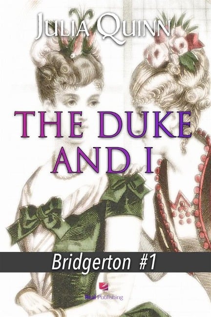 TheDuke and I - Julia Quinn