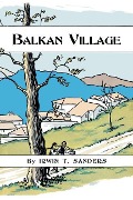 Cover-Bild zum Titel 'Balkan Village' von 'Irwin T Sanders'