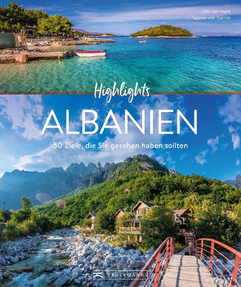 Highlights Albanien - Udo Bernhart, Sabine von Kienlin