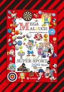 Cover-Bild zum Titel 'MEGA MALBUCH - 300 SPORTLICHE AUSMALMOTIVE - VERSCHIEDENSTE SPORTARTEN - WETTKÄMPFE - MATCHES - FREIZEITSPORT' von 'Wolfgang André, Gabriele André'