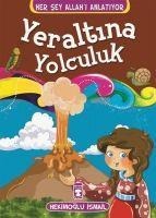 Yeraltina Yolculuk - Hekimoglu Ismail