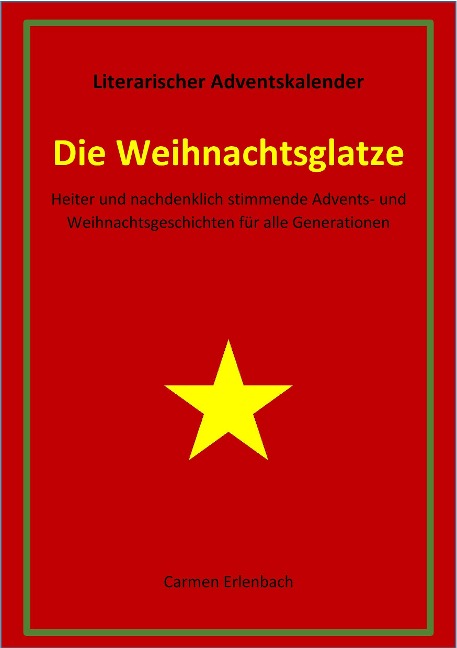 Die Weihnachtsglatze - Carmen Erlenbach