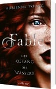 Fable - Der Gesang des Wassers (Fable 1) - Adrienne Young