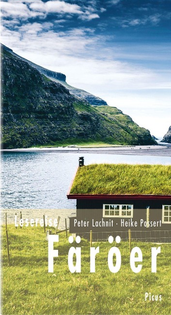 Lesereise Färöer - Heike Possert, Peter Lachnit