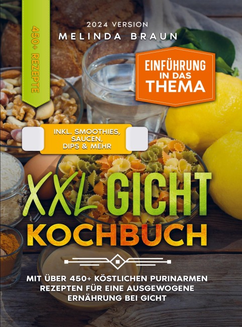 XXL Gicht Kochbuch - Melinda Braun