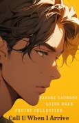 Cover-Bild zum Titel 'Call U When I Arrive' von 'Sakari Lacross'