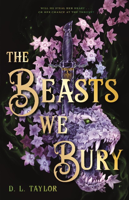 The Beasts We Bury - D L Taylor