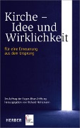 Cover-Bild zum Titel 'Kirche - Idee und Wirklichkeit' von ''