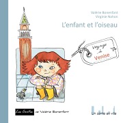 Cover-Bild zum Titel 'L'enfant et l'oiseau' von 'Valérie Bonenfant, Virginie Nahon'