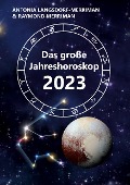 Cover-Bild zum Titel 'Das große Jahreshoroskop 2023' von 'Antonia Langsdorf-Merriman, Raymond Merriman'
