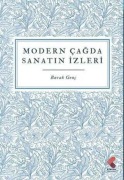 Cover-Bild zum Titel 'Modern Cagda Sanatin Izleri' von 'Burak Genc'