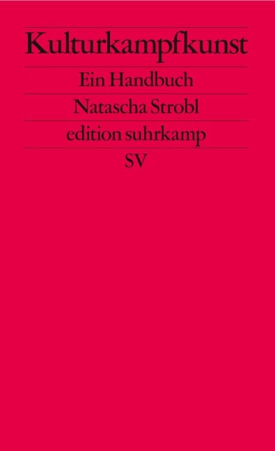 Kulturkampfkunst - Natascha Strobl