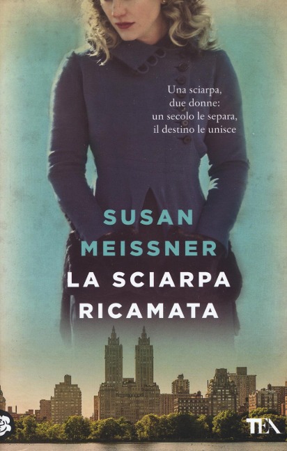 La sciarpa ricamata - Susan Meissner