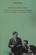 Cover-Bild zum Titel 'Bad boys e allievi contesi. Realtà educativa e rappresentazione cinematografica nel ventennio postbellico, in Gran Bretagna e in Italia' von 'Irene Papa'
