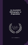 Cover-Bild zum Titel 'An Annotated Bibliography of Evaporation' von 'Grace J. Livingston'