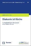 Diakonie ist Kirche - Matthias Fichtmüller