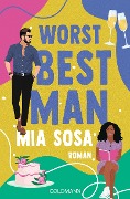 Cover-Bild zum Titel 'Worst Best Man' von 'Mia Sosa'