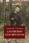 Lausbubengeschichten - Ludwig Thoma