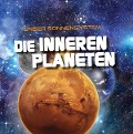 Cover-Bild zum Titel 'Die inneren Planeten' von 'Mary-Jane Wilkins'