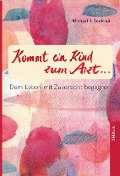 Cover-Bild zum Titel 'Kommt ein Kind zum Arzt' von 'Michael Seefried'