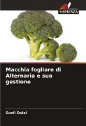 Cover-Bild zum Titel 'Macchia fogliare di Alternaria e sua gestione' von 'Sunil Dulal'