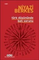 Türk Düsününde Bati Sorunu - Niyazi Berkes