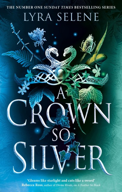 A Crown So Silver - Lyra Selene