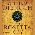 The Rosetta Key Lib/E - William Dietrich
