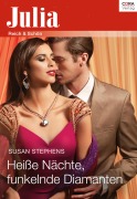 Cover-Bild zum Titel 'Heiße Nächte, funkelnde Diamanten' von 'Susan Stephens'