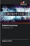 Robotizzazione - Wageeh Nafei